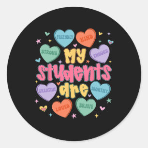 My Students Are Kind Strong Valentine Teacher Wome Classic Round Sticker