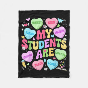 My Students Are Kind Strong Valentine Teacher Wome Fleece Blanket