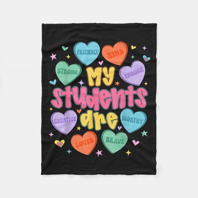 My Students Are Kind Strong Valentine Teacher Wome Fleece Blanket (Front)