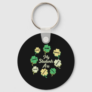 My Students Are Lucky - Shamrock St Patricks Day T Key Ring