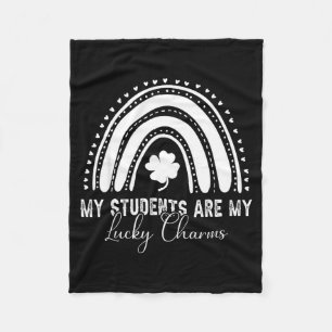 My Students Are My Lucky Charms Teacher St Patrick Fleece Blanket