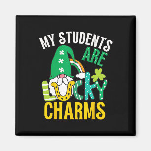 My Students Are My Lucky Charms Teacher St Patrick Magnet