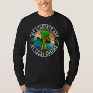 My Students Are My Lucky Charms Teacher St Patrick T-Shirt