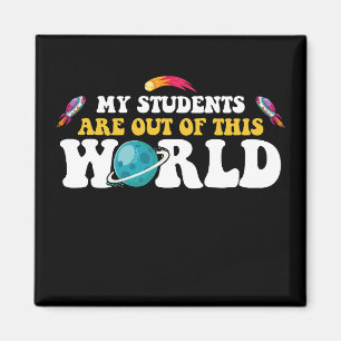 My Students Are Out Of This World Groovy Magnet