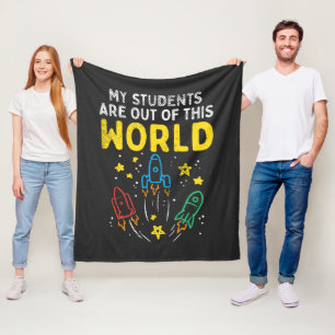 My Students Are Out of this World Science Teacher Fleece Blanket