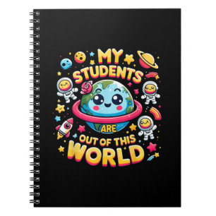 My Students Are out Of This World Space Planets Te Notebook