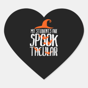 My Students Are Spooktacular Halloween School Gift Heart Sticker