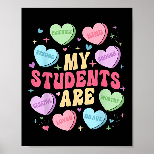 My Students Are Teacher Valentines Day Candy Poster (Front)