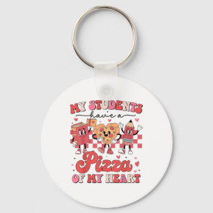 My Students Have A Pizza Of My Heart Valentines Te Key Ring