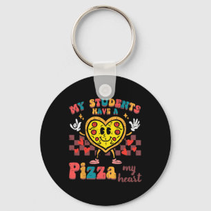 My Students Have A Pizza Valentine Day Teacher Wom Key Ring