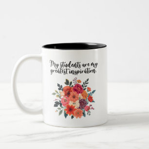 My Students My Greatest Inspiration Educator Two-Tone Coffee Mug