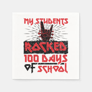 My Students Rocked 100 Days of School Teacher Napkin