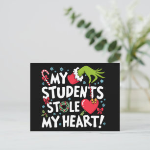 My Students Stole My Heart Christmas Xmas Teacher Holiday Postcard
