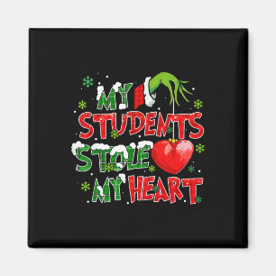 My Students Stole My Heart Christmas Xmas Teacher Magnet