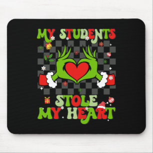 My Students Stole My Heart Christmas Xmas Teacher Mouse Pad