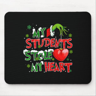 My Students Stole My Heart Christmas Xmas Teacher Mouse Pad