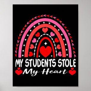 My Students Stole My Heart My Students Are My Vale Poster