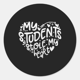 My Students Stole My Heart Valentines Day Classic Round Sticker