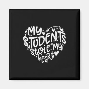 My Students Stole My Heart Valentines Day Magnet