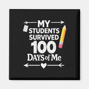 My Students Survived 100 Days Of Me 100th Day Scho Magnet