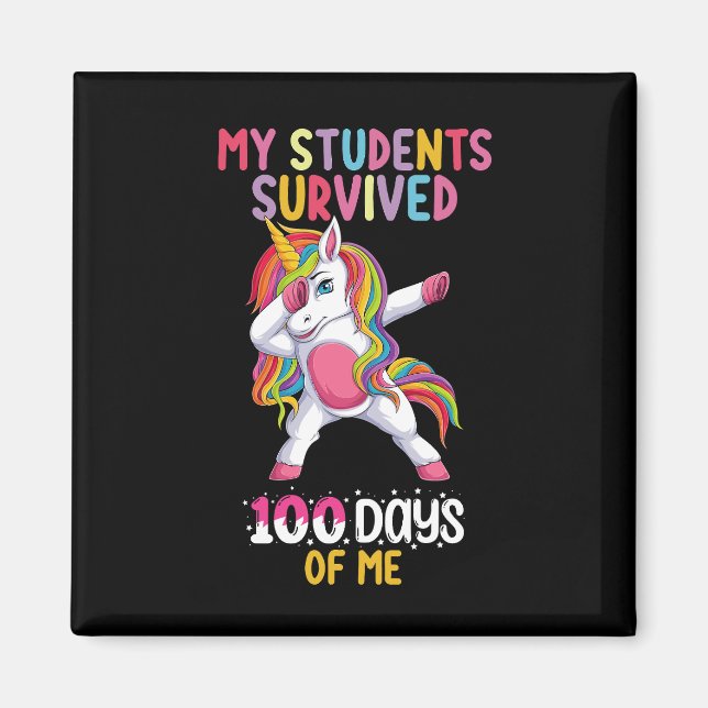 My Students Survived 100 Days of Me School Teacher Magnet (Front)