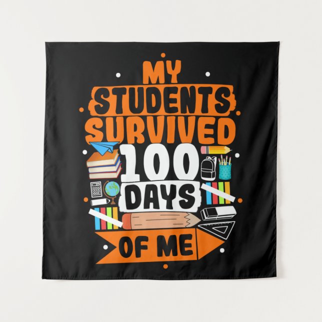 My Students Survived 100 Days Of Me Tapestry (Front)