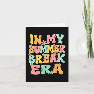 My Summer Break Era Retro Groovy Summer Break Teac Card