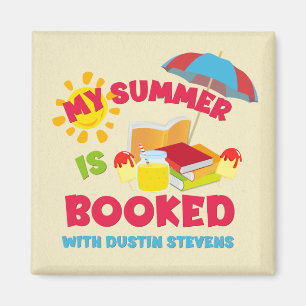My Summer Is Booked with Dustin Stevens Magnet