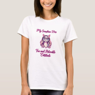 My Sunshine Has Fur And Adorable Cattitude Cat T-Shirt