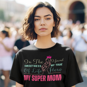 My Super Mum Day Mother Birthday T-Shirt