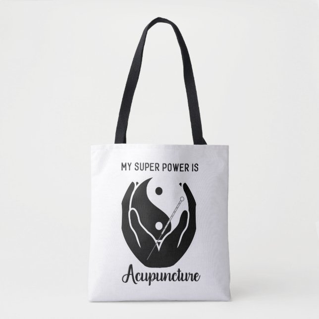 My Super Power is Acupuncture Tote (Front)