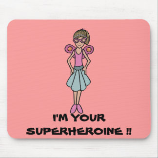 My superheroine mouse pad