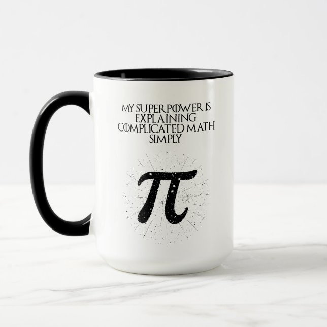My Superpower Explaining Complicated Math Simply Mug (Left)