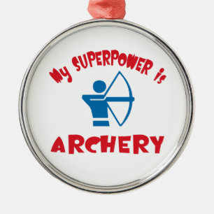 My Superpower is Archery Metal Ornament