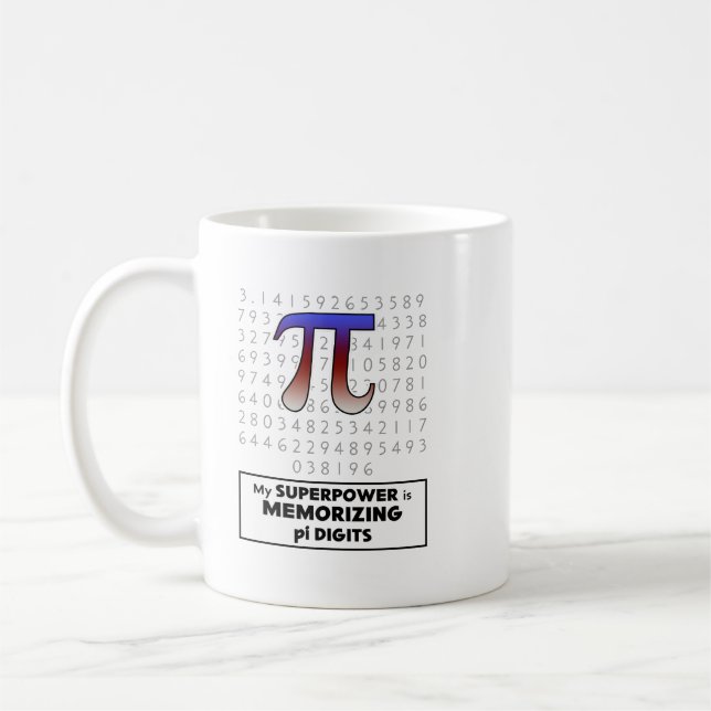 My Superpower is Memorizing Pi Digits Coffee Mug (Left)