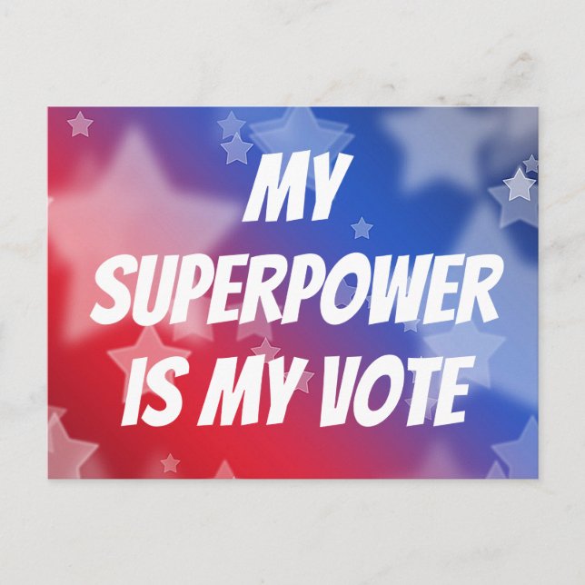 My Superpower is My Vote Postcard (Front)