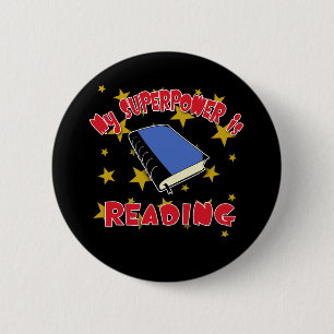 My Superpower is Reading 6 Cm Round Badge