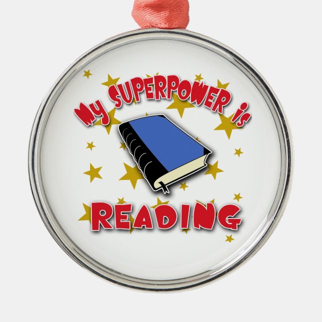 My Superpower is Reading Metal Ornament (Front)