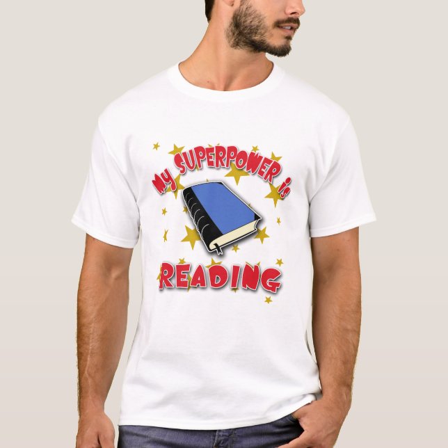 My Superpower is Reading T-Shirt (Front)