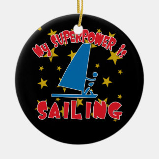 My Superpower is Sailing Ceramic Ornament