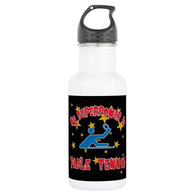 My Superpower is Table Tennis 532 Ml Water Bottle (Front)