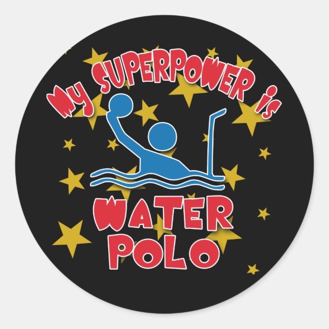 My Superpower is Water Polo Classic Round Sticker (Front)