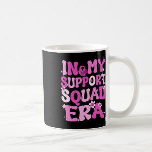 My Support Squad Era Groovy Breast Cancer Awarenes Coffee Mug