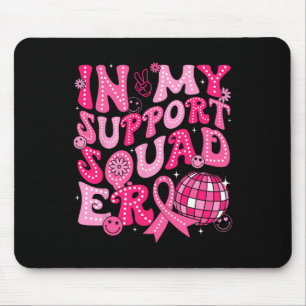 My Support Squad Era Groovy Breast Cancer Awarenes Mouse Pad