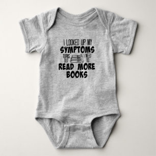 My Symptoms Say I Need More Books One Piece Baby Bodysuit