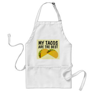 MY TACOS ARE THE BEST KITCHEN TACO APRONS