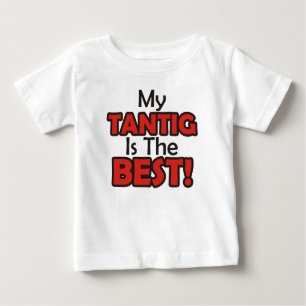 My Tantig is the Best Baby T-Shirt