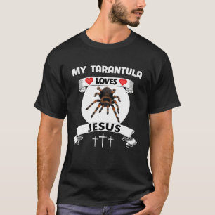 My Tarantula Loves Jesus Christian Family Dog Mom  T-Shirt