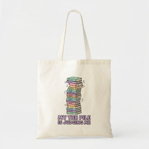 My TBR Pile Is Judging Me Funny Book Pastel Vector Tote Bag