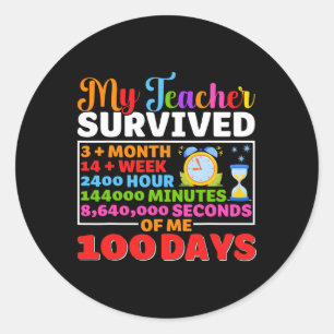 My Teacher Survive 100 Days of Me Fun 100 Day Of S Classic Round Sticker